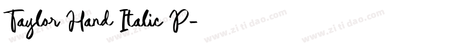 Taylor Hand Italic P字体转换